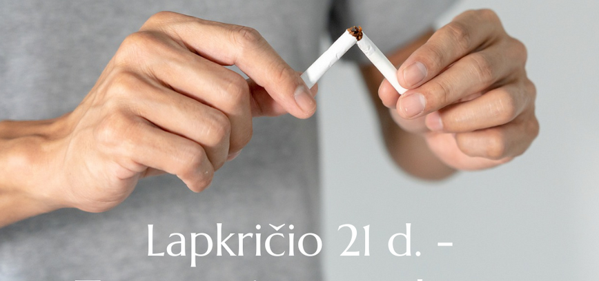 Tarptautinė nerūkymo diena yra gera proga atkreipti rūkančiųjų dėmesį