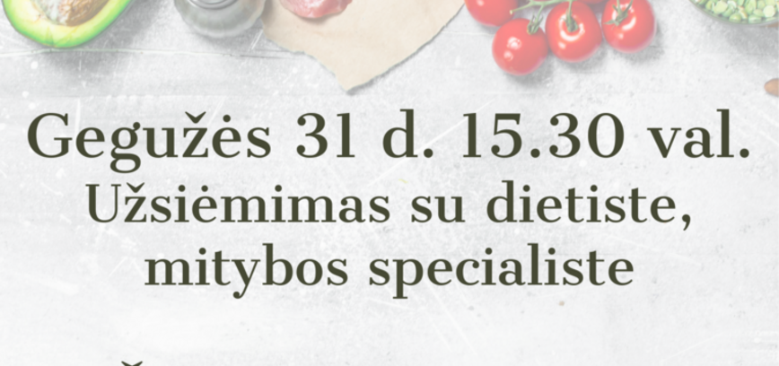 Užsiėmimas su dietiste, mitybos specialiste